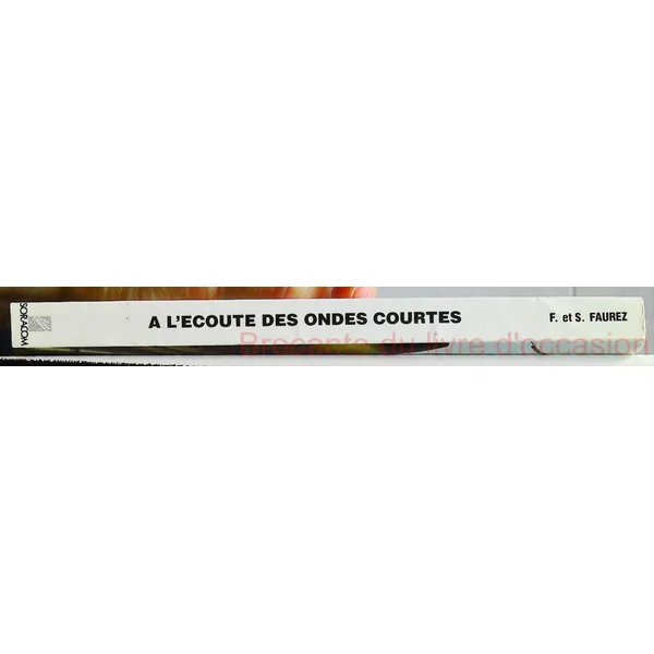 A l'écoute des ondes courtes-