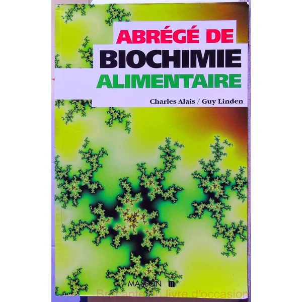 Abrégé de biochimie alimentaire