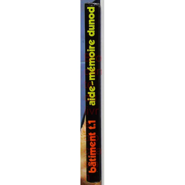 Aide-mémoire bâtiment Tome 1