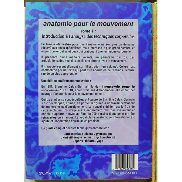 Anatomie pour le mouvement, tome 1