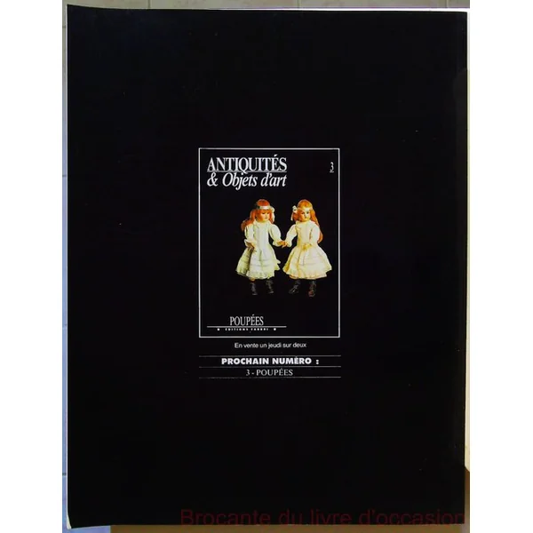 Antiquites & objets d'art Numéros 1,2 et 3