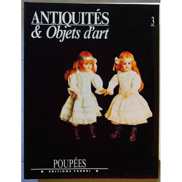 Antiquites & objets d'art Numéros 1,2 et 3