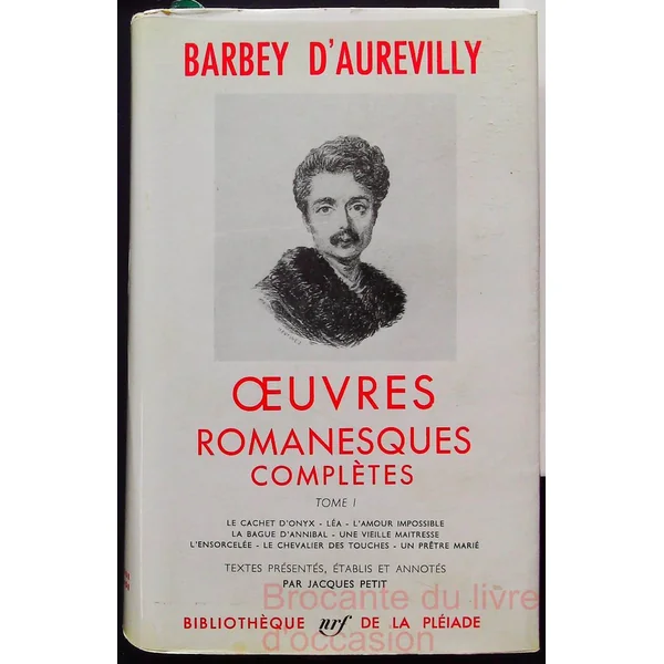 Barbey D'aurevilly. OEuvres Romanesques Complètes