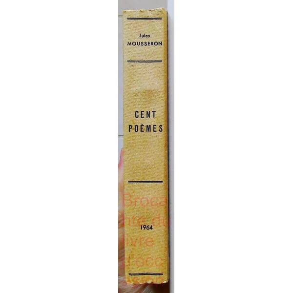 Cent Poèmes de Jules Mousseron-