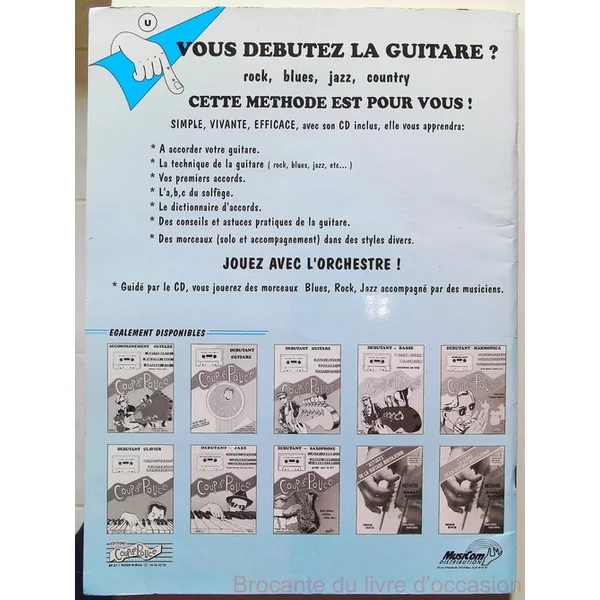 Coup De Pouce Debutant Guitare - Rock Blues Country Jazz + CD
