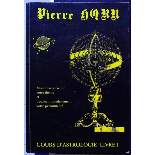 Cours d'astrologie Tome 1