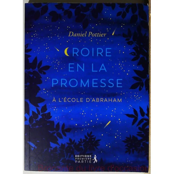 Croire en la promesse. A l'école d'Abraham