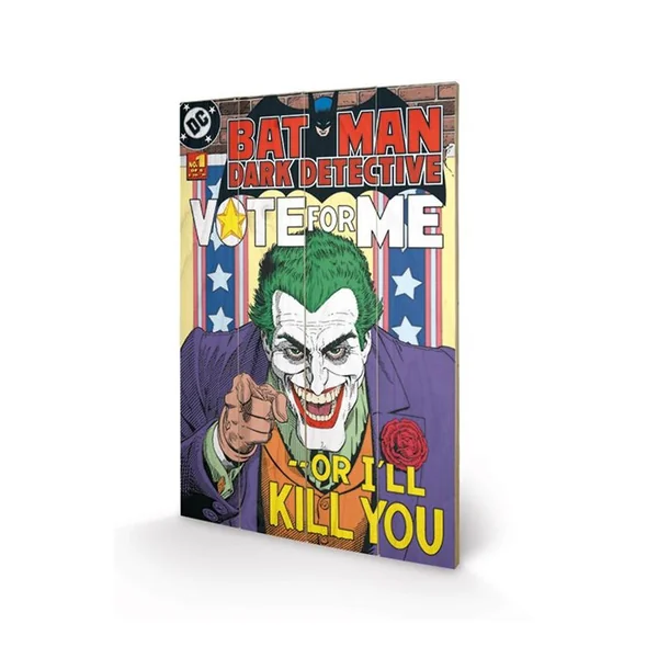 DC COMICS - The Joker Vote for Me - Impression sur bois 40x59cm