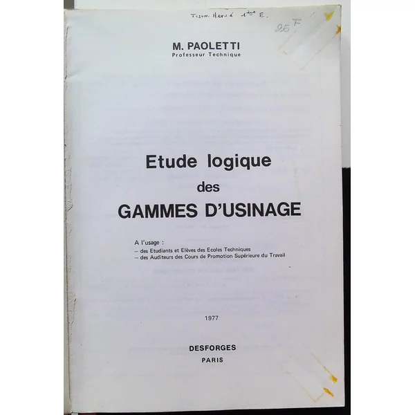 'eTUDE LOGIQUE DES GAMMES D'USINAGE