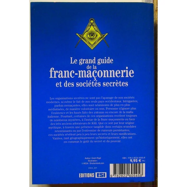 Grand Guide De La Franc-Maconnerie Et Des Societes Sec (Le)