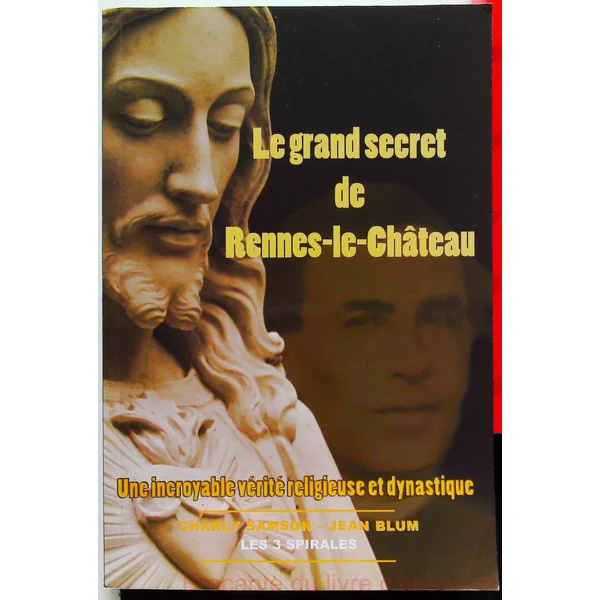 Grand secret de Rennes-le-Château