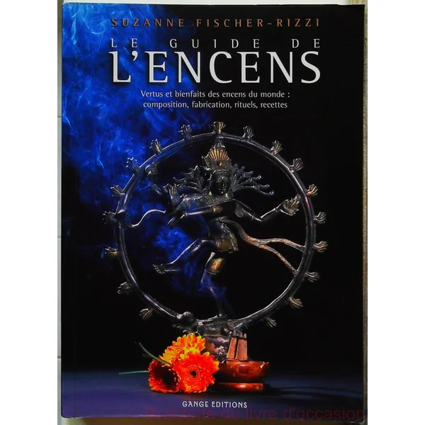 Guide de l'encens - Vertus et bienfaits