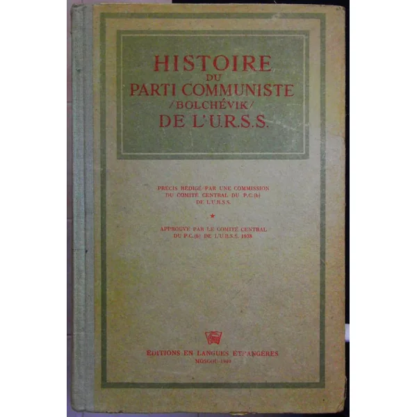 Histoire Du Parti Communiste Bolchevik De L' Urss