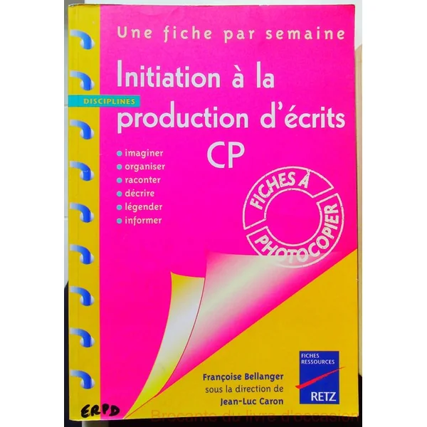 Initiation à la production d'écrits, CP
