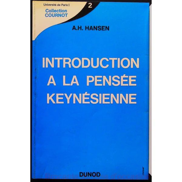 Introduction à la pensée keynésienne-