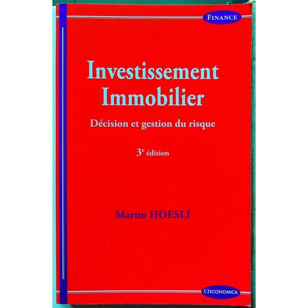 Investissement immobilier - Décision et gestion du risque