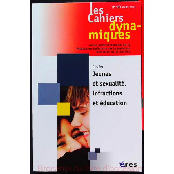 Jeunes et sexualité, infractions et éducation