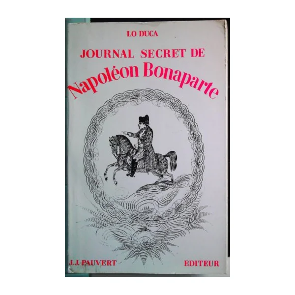Journal secret de Napoléon Bonaparte