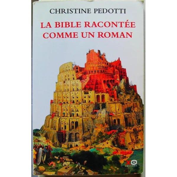 La Bible racontée comme un roman