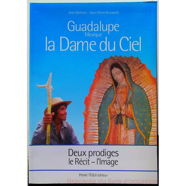 La Dame du Ciel, Guadalupe (Mexique)-