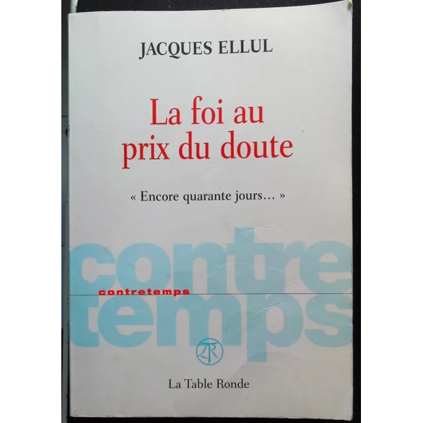La foi au prix du doute - zEncore quarante jours...x