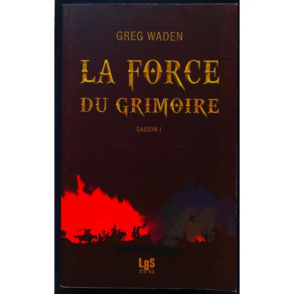La force du grimoire