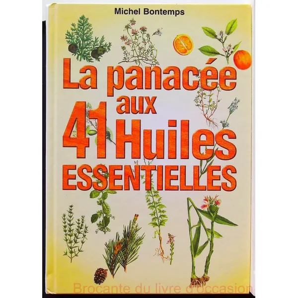 La panacée aux 41 huiles essentielles-