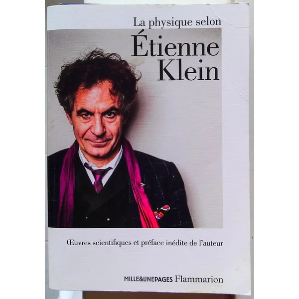 La physique selon Étienne Klein