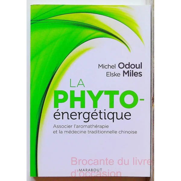 La phyto-énergétique