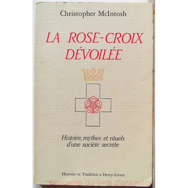 La rose-croix dévoilée