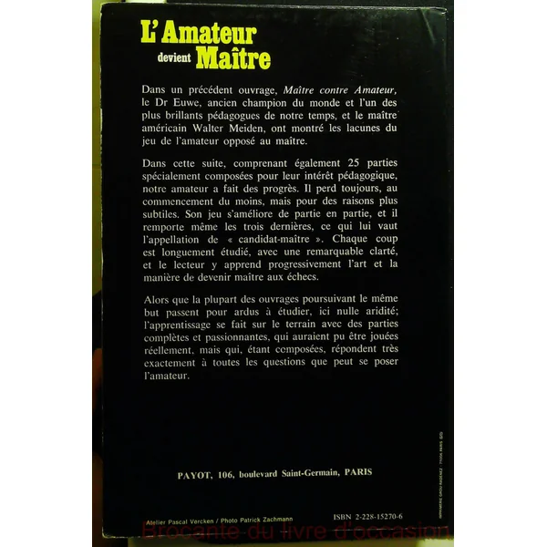 L'amateur devient maitre