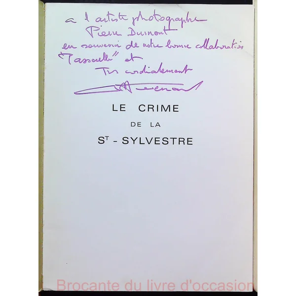 Le crime de la saint Syvestre (avec dédicace de l'>auteur)