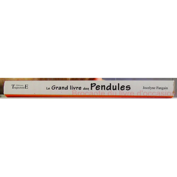 Le grand livre des pendules-