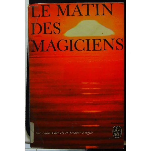 Le matin des magiciens-