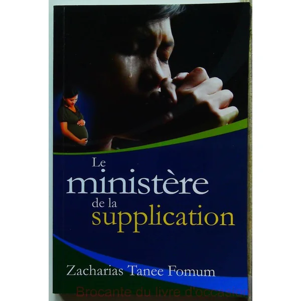 Le Ministère de la Supplication