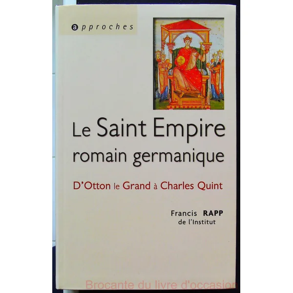 Le Saint Empire romain germanique