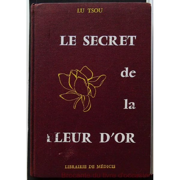 Le secret de la fleur d'or