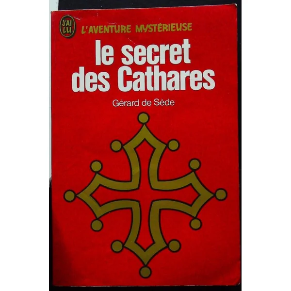 Le Secret Des Cathares