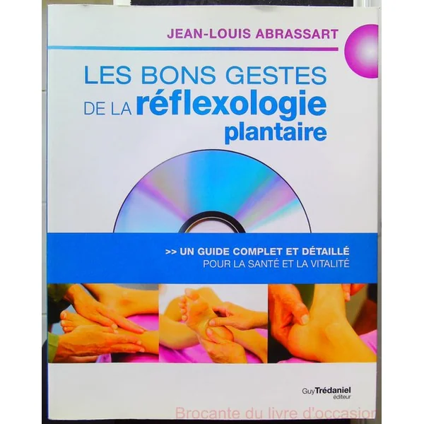 Les bons gestes de la refléxologie plantaire (DVD)-