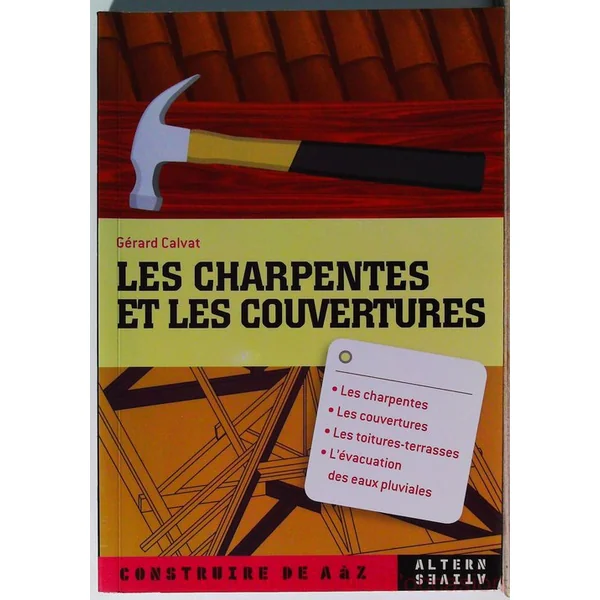 Les charpentes et les couvertures