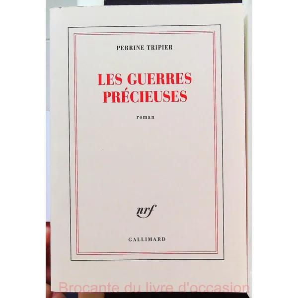 Les guerres précieuses