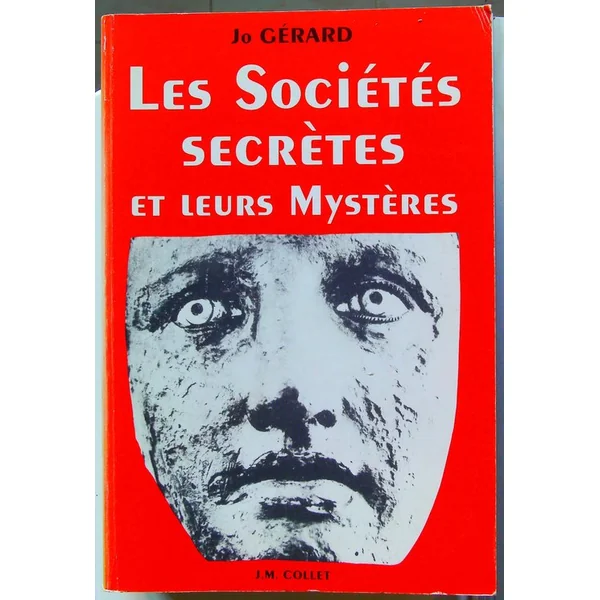 Les sociétés secrètes et leurs mystères