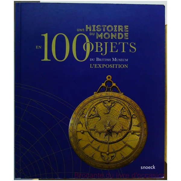 L'Histoire du Monde en 100 objets du British Museum