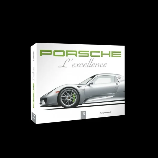 Livre Porsche l'excellence - Randy Leffingwell