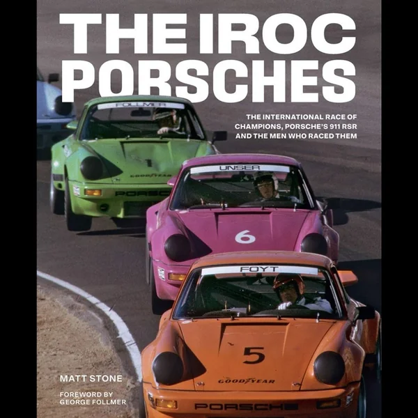Livre The IROC Porsches - Matt Stone