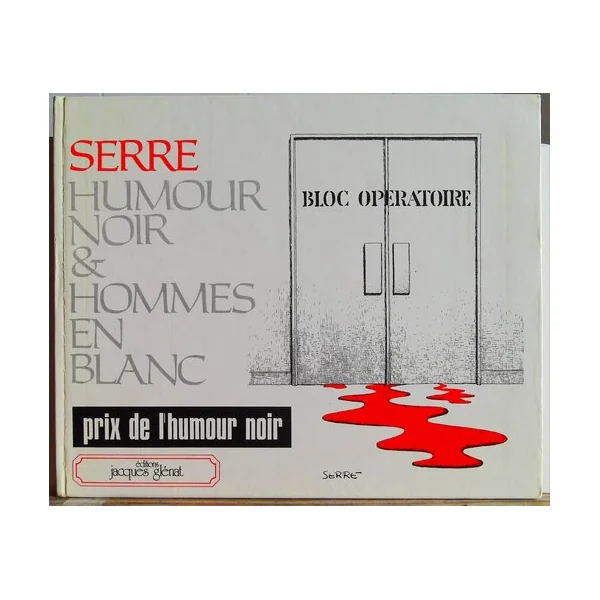 Lot de 2 BD de SERRE (titres en description)