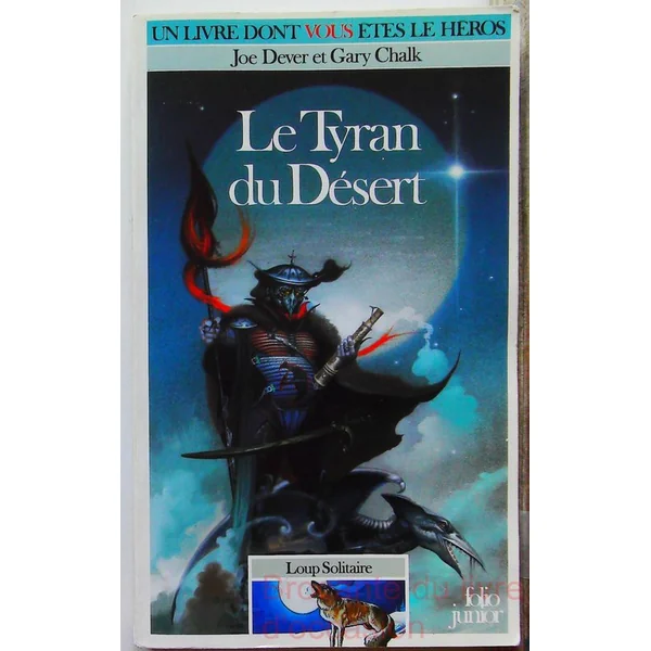 Loup Solitaire Tome 5 - Le Tyran Du Désert (Un livre dont vous etes le héros)