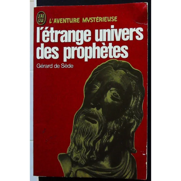 L'Étrange univers des prophètes