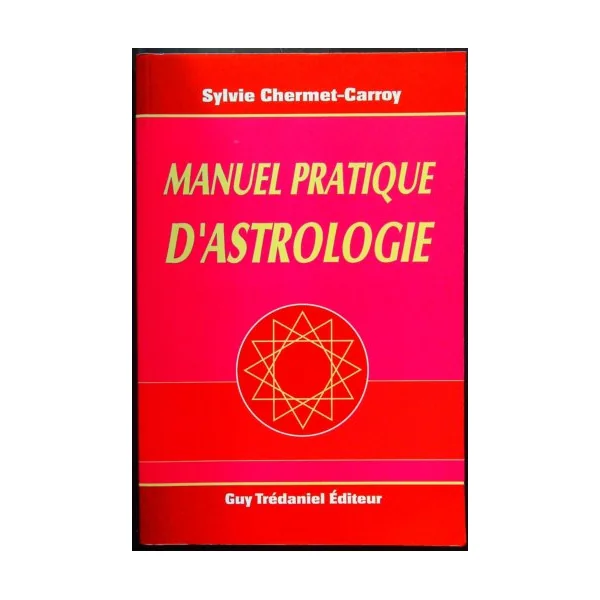 Manuel pratique d'astrologie