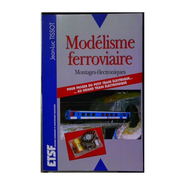 Modélisme ferroviaire Montages électroniques